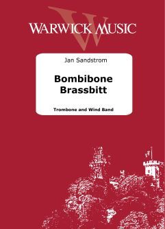 Sandström, Jan: Bombibone Brassbitt