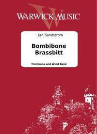 Sandström, Jan: Bombibone Brassbitt