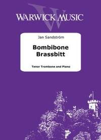 Sandström, Jan: Bombibone Brassbitt
