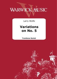 Wolfe, Larry: Variations on No. 5