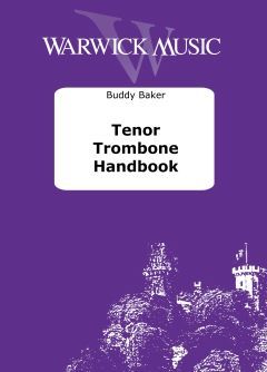 Baker, Buddy: Tenor Trombone Handbook