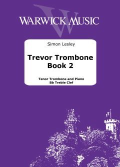 Lesley, Trevor: Trevor Trombone Book 2