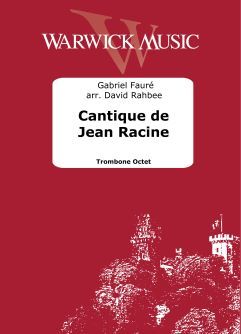 Fauré, Gabriel: Cantique de Jean Racine