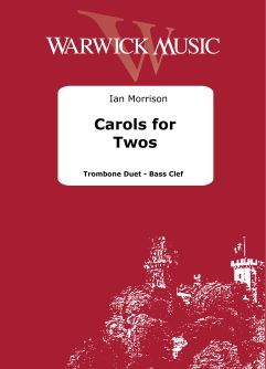 Morrison: Carols for Twos (Trombone Bass Clef)