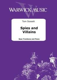 Dossett, Tom: Spies and Villains