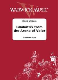 Wilborn, David: Gladiatrix from the Arena