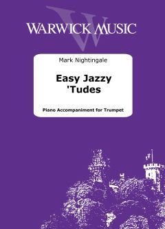 Nightingale, Mark: Easy Jazzy 'Tudes - Piano Accompaniment for Trumpet