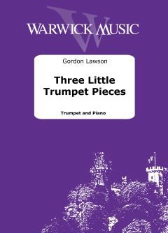 Lawson, Gordon: Three Little Trumpet Pieces