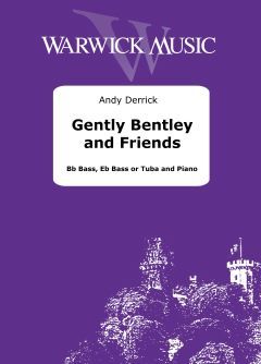 Derrick, Andy: Gently Bentley and Friends