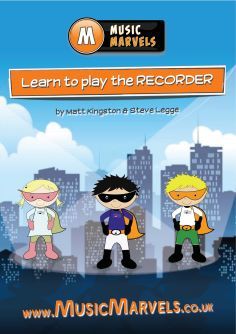 Kingston & Legge: Music Marvels: Learn To Play Recorder