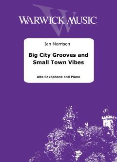 Morrison, Ian: Big City Grooves and Small Town Vibes