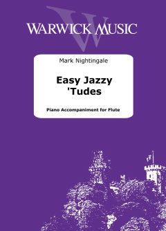 Nightingale, Mark: Easy Jazzy 'Tudes - Piano Accompaniment for Flute