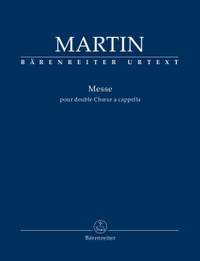 Martin: Mass for Double Choir (Urtext)