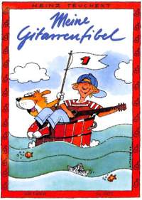 Teuchert, H: Meine Gitarrenfibel 1 Vol. 1