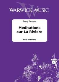 Trower, Terry: Meditations sur La Riviere