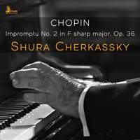 CHOPIN: Impromptu No. 2 in F sharp major, Op. 36