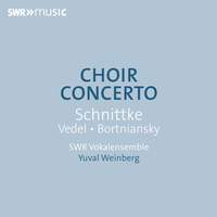 Choir Concerto - Schnittke, Vedel and Bortniansky