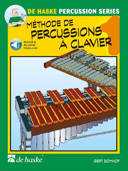 Gert Bomhof: Méthode de Percussions à Clavier 1