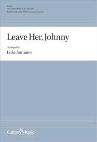 Luke Aumann: Leave Her, Johnny