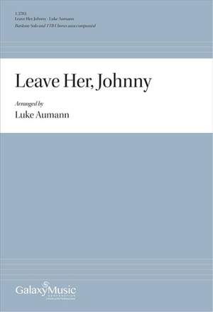 Luke Aumann: Leave Her, Johnny