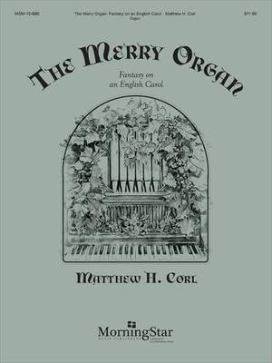 Matthew H. Corl: The Merry Organ