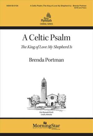 Brenda Portman: A Celtic Psalm