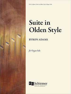 Byron Adams: Suite in Olden Style