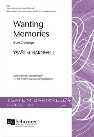 Ysaye M. Barnwell: Wanting Memories