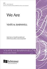 Ysaye M. Barnwell: We Are