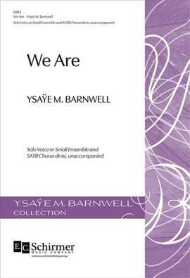 Ysaye M. Barnwell: We Are