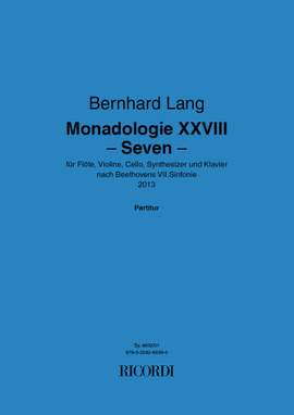 Bernhard Lang: Monadologie XXVIII Seven