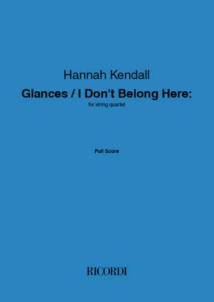Hannah Kendall: Glances / I Don't Belong Here