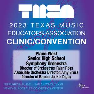 2023 TMEA: Plano West Senior High School Symphony Orchestra