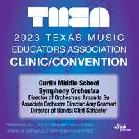 2023 TMEA: Curtis Middle School Symphony Orchestra