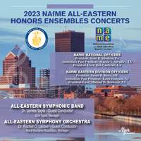 2023 NAfME Honors Ensembles Concert: All-Eastern Symphonic Band and All-Eastern Symphony Orchestra