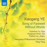 Xiaogang Ye: Song of Farewell Without Words