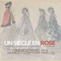 Un siécle en Rose (Music by Chaminade, Farrenc, Tailleferre, L. Boulanger)