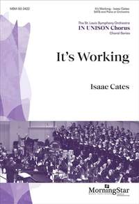 Isaac Cates: It's Working