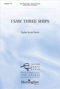 Taylor Scott Davis: I Saw Three Ships