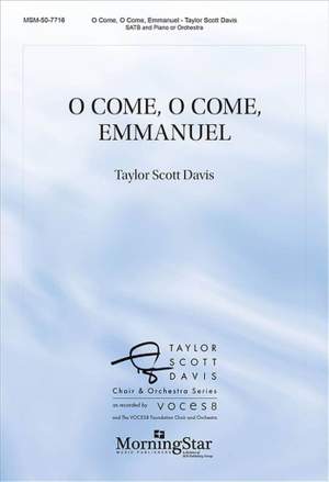 Taylor Scott Davis: O Come, O Come, Emmanuel