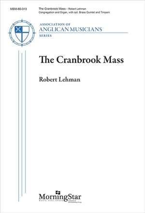 Robert Lehman: The Cranbrook Mass