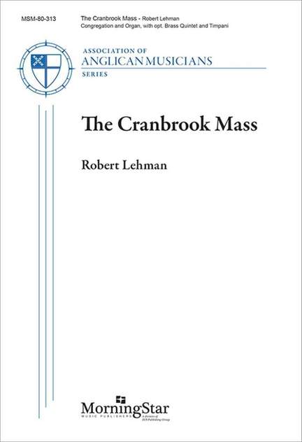 Robert Lehman: The Cranbrook Mass