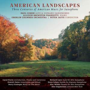 American Landscapes: Three Centuries of American Music for Saxophone