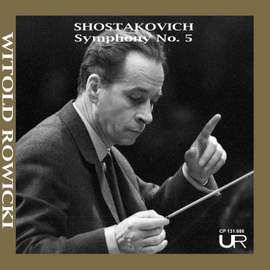 ROWICKI conducts SHOSTAKOVICH: Symphony No. 5