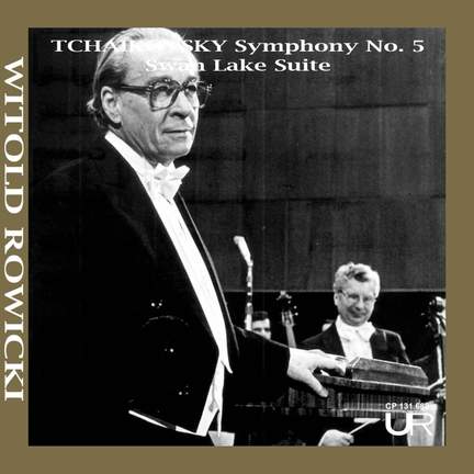ROWICKI conducts TCHAIKOVSKY