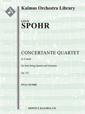 Spohr, Louis: Concertante Quartet in A minor, Op. 131