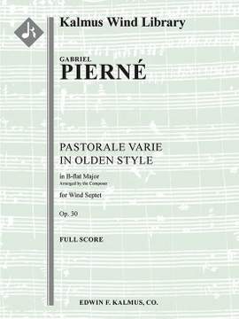 Pierne, Gabriel: Pastorale Varie in Olden Style, Op. 30