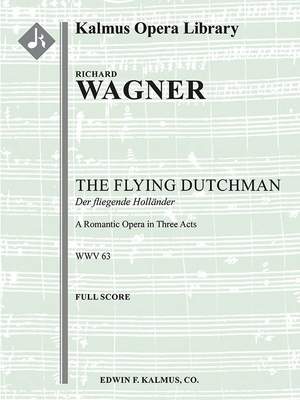 Wagner, Richard: Der Fliegende Hollaender (The Flying Dutchman)