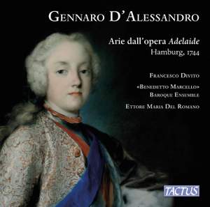 Gennaro D'Alessandro: Arias from 'Adelaide'