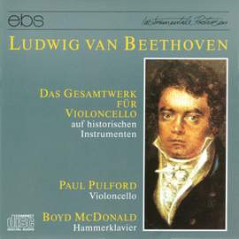 Ludwig van Beethoven: The Complete Works for Violoncello